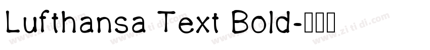 Lufthansa Text Bold字体转换